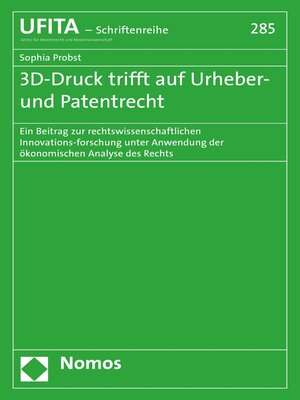 cover image of 3D-Druck trifft auf Urheber- und Patentrecht